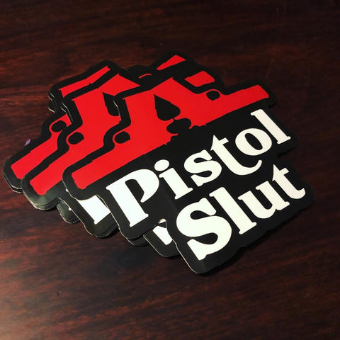 Pistol Slut Sticker