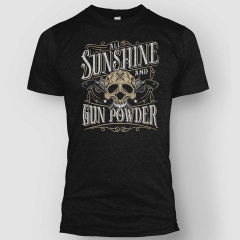 All Sunshine & Gun Powder Unisex Tee - Gimme The Gun Stuff